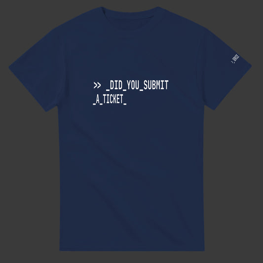 Did You Submit a Ticket