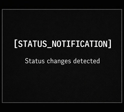 [STATUS NOTIFICATION SERIES]