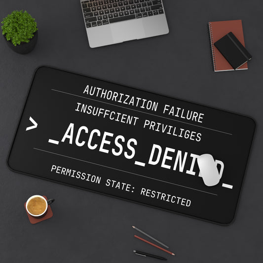 Access Denied Desk Mat | Terminal Style Computer Keyboard Mat for IT Professionals