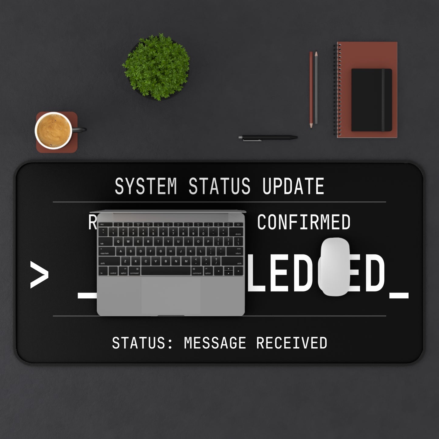 Acknowledged Desk Mat | Terminal Style Computer Keyboard Mat for IT Professionals