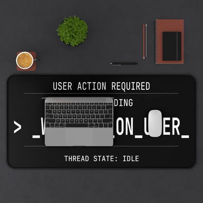 Waiting On User Desk Mat | Terminal Style Computer Keyboard Mat for IT Professionals