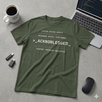 Acknowledged T-Shirt