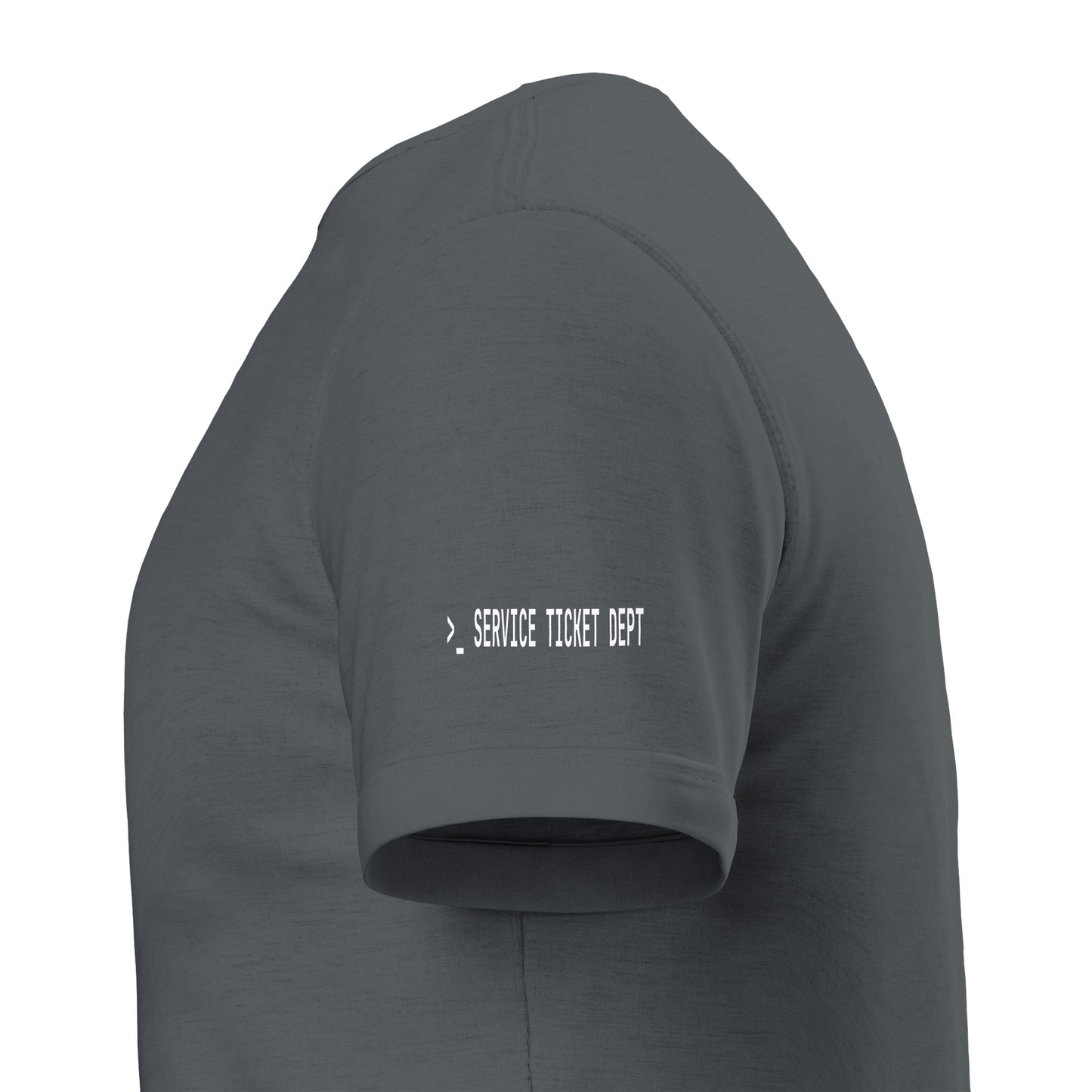 Did You Submit a Ticket T-Shirt