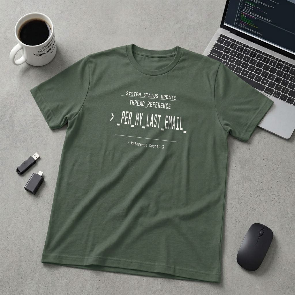 Per My Last Email T-Shirt