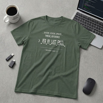 Per My Last Email T-Shirt
