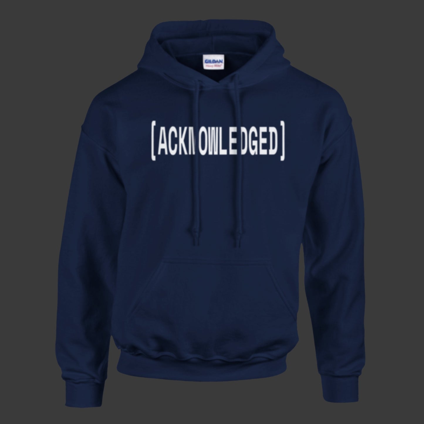 Acknowledged | Hoodie