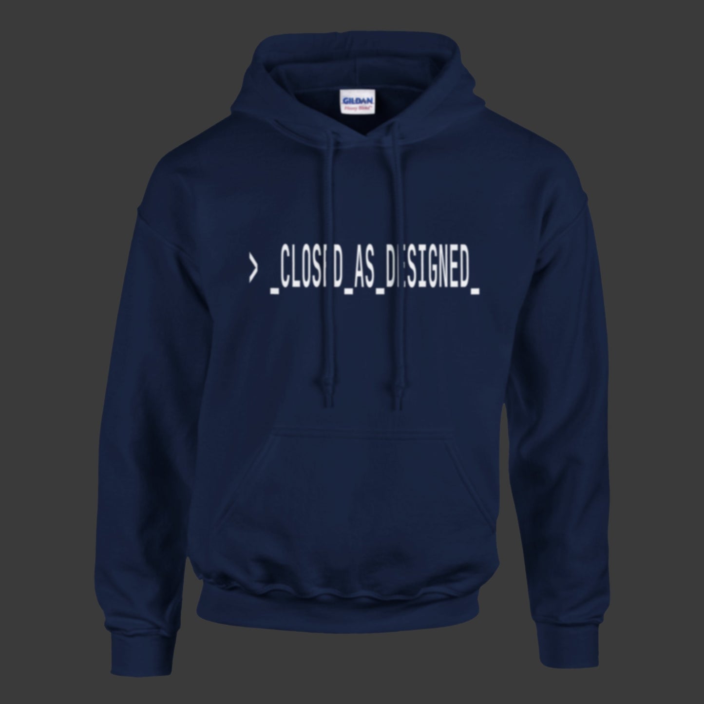 Closed As Designed | Hoodie