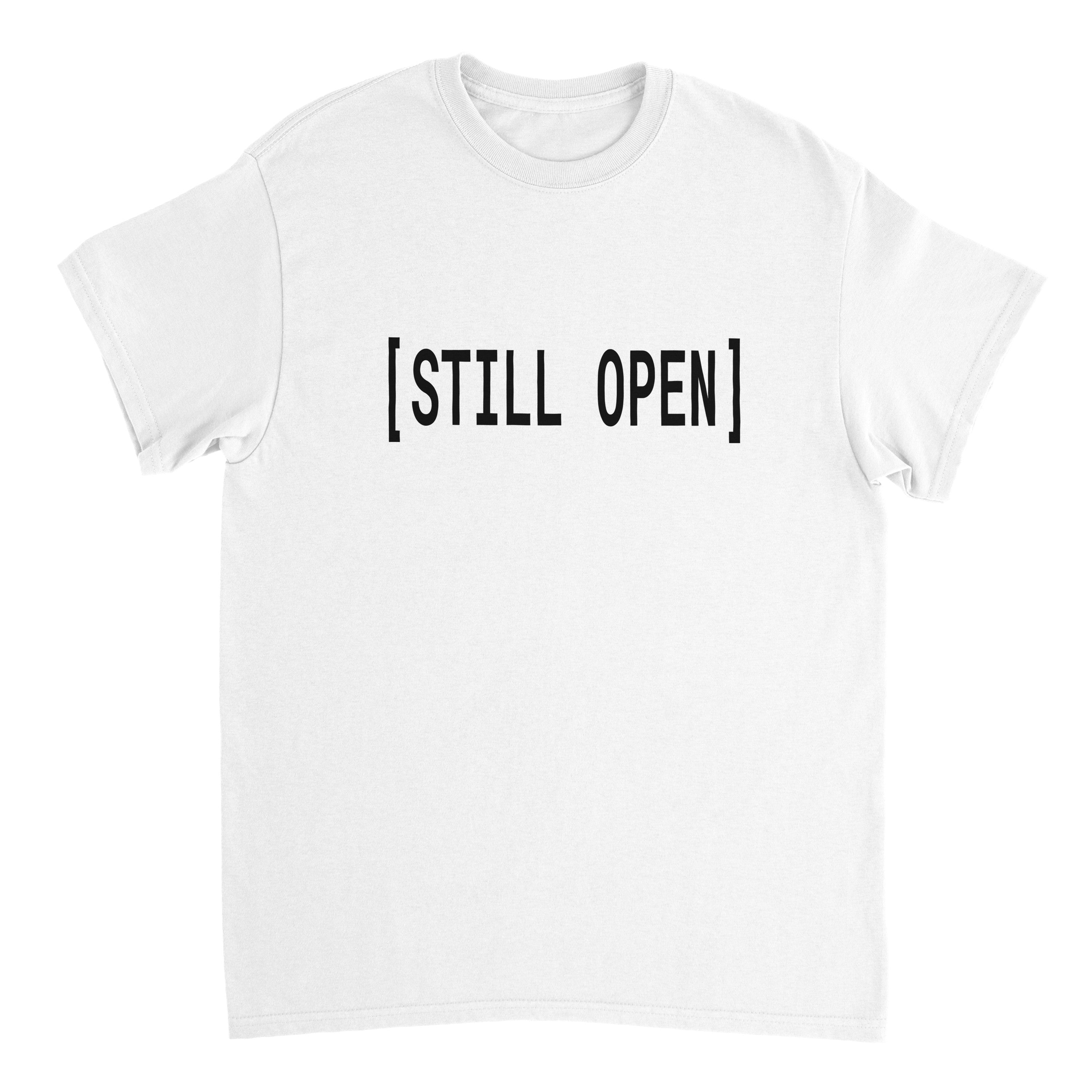 Ticket Still Open T-Shirt – Tech Support Humor for Help Desk & IT