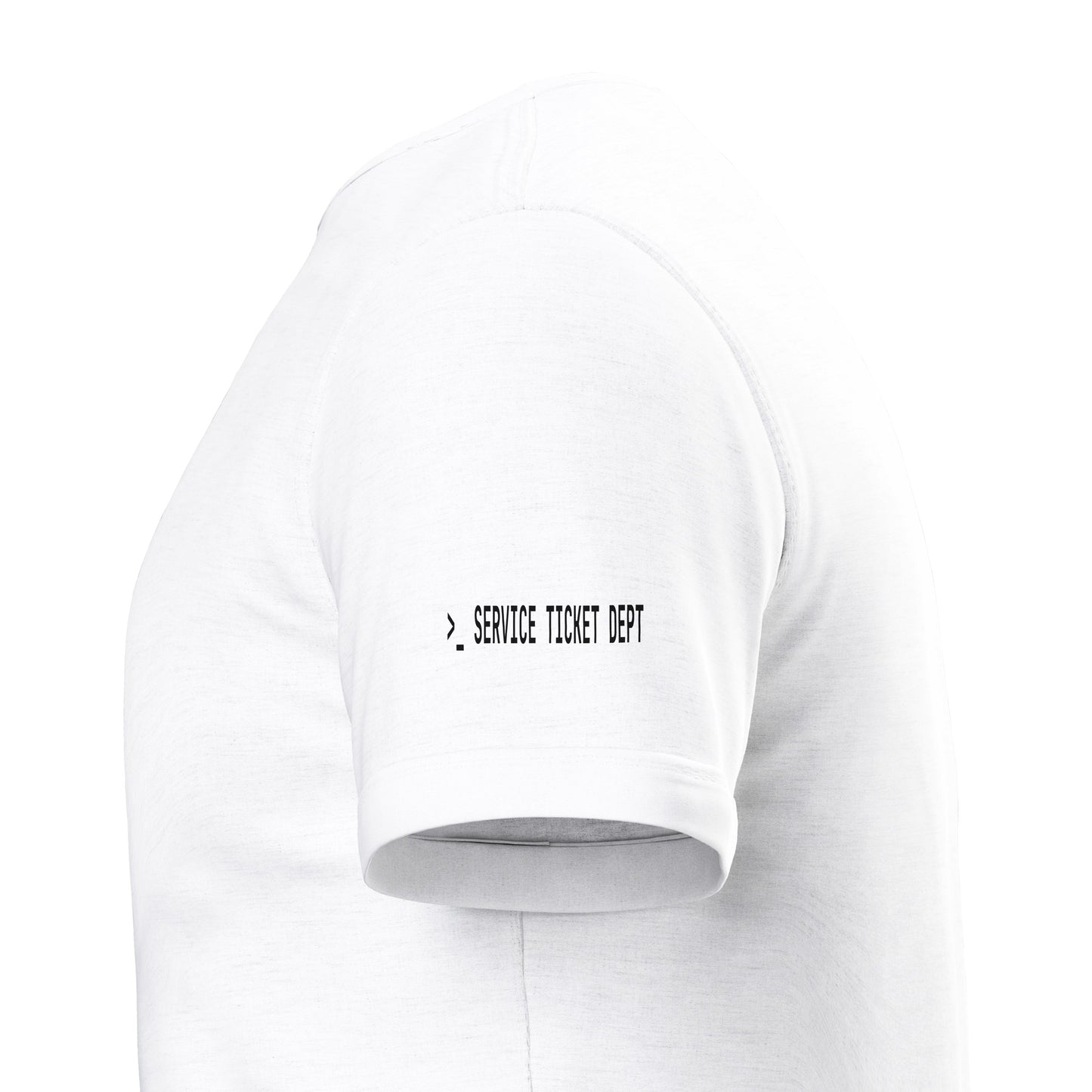 Did You Submit a Ticket T-Shirt