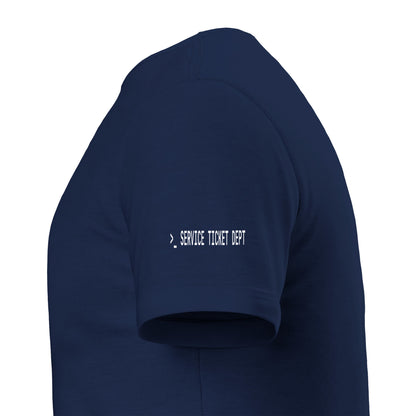 Did You Submit a Ticket T-Shirt
